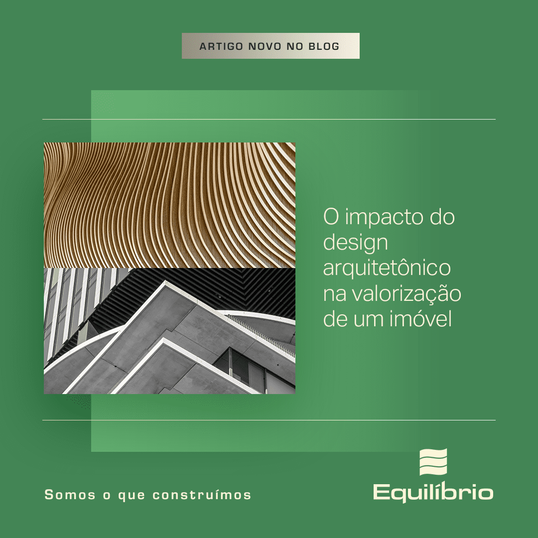 O impacto do design arquitetônico na valorização de um imóvel